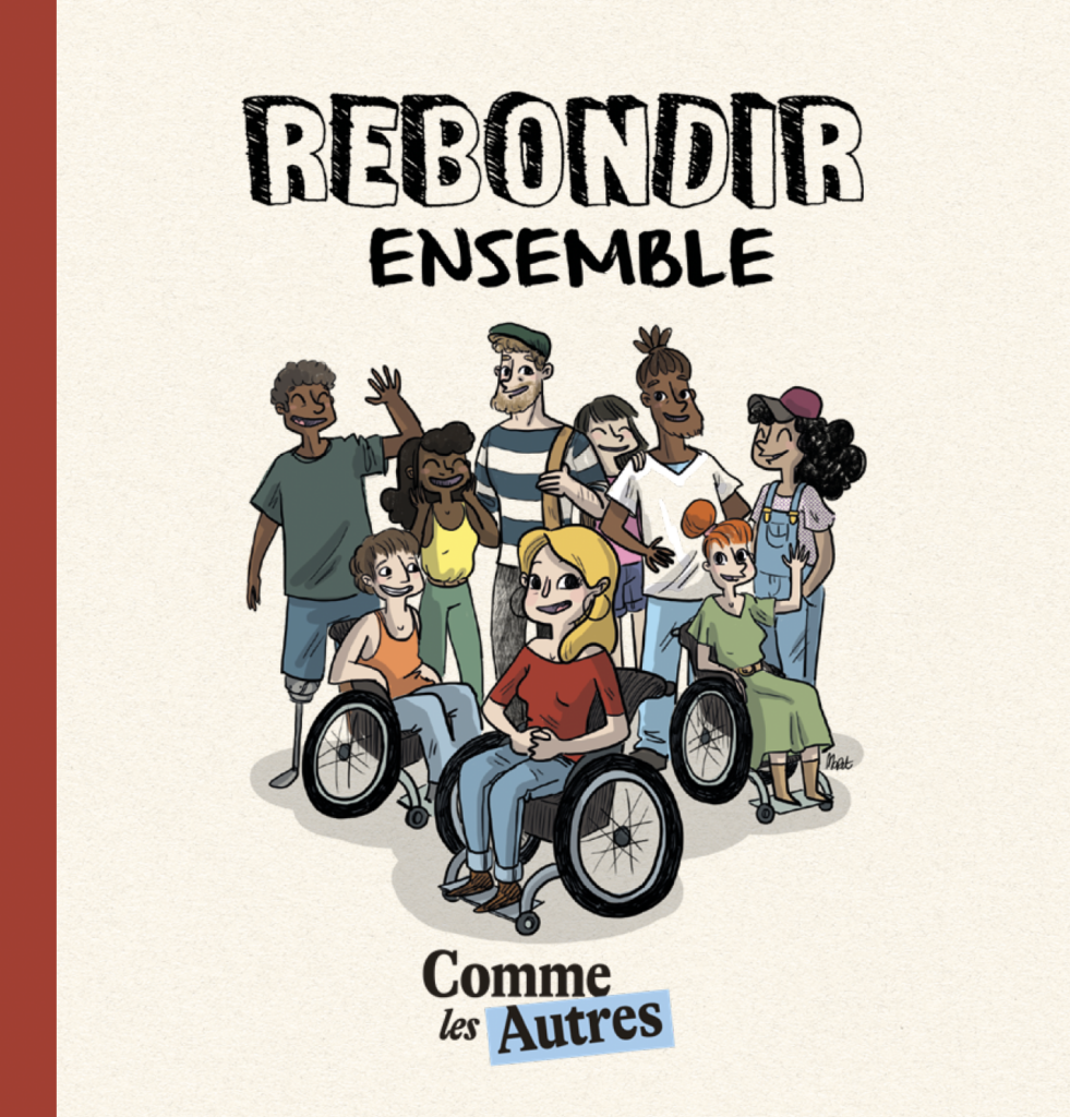 Couverture illustrée de La bande dessinée : Rebondir ensemble